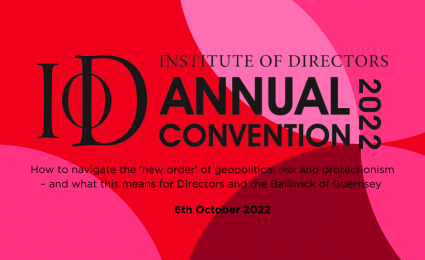 IoD Guernsey Convention to navigate ‘new order’ of geopolitical risk