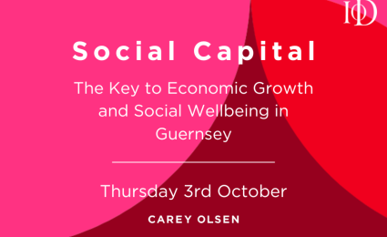 Institute of Directors launches global first research project on social capital in Guernsey 