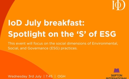 IoD July Breakfast: Spotlight on the ‘S’ of ESG
